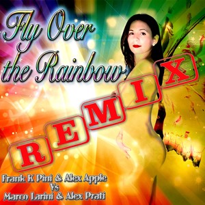 Fly Over the Rainbow (Salvo DJ Mix)