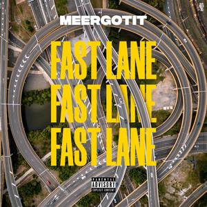 FAST LANE (Explicit)