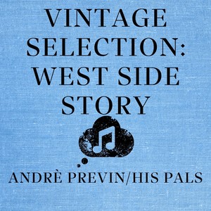 Vintage Selection: West Side Story (2021 Remastered)