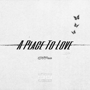 A Place To Love (Explicit)