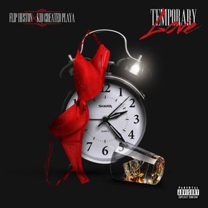 Temporary Love(feat. Kid Created Playa) (Explicit)