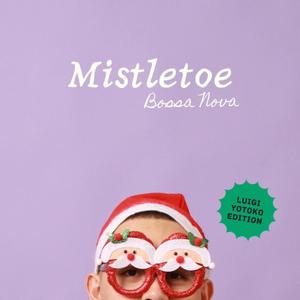 mistletoe bossa nova