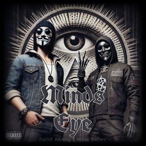 Minds eye (feat. Hollow Brothers) [Explicit]