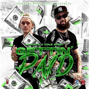 Gettin Paid (Explicit)