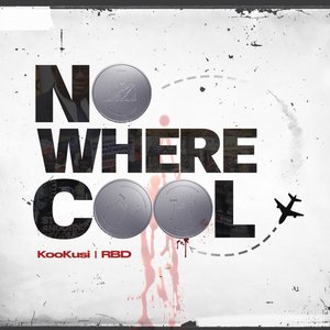 No Where Cool (Explicit)