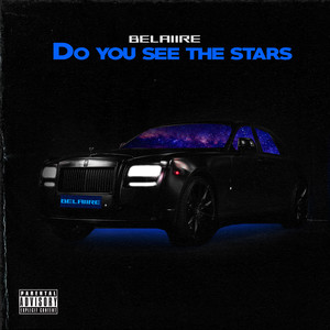 Do You See The Stars (Explicit)