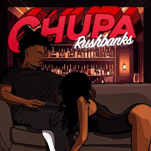 Chupa (Explicit)