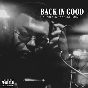 BACK IN GOOD (feat. JASMINE) [Explicit]