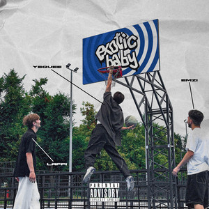 EXOTIC BABY (Explicit)
