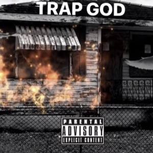 Trap God (Explicit)