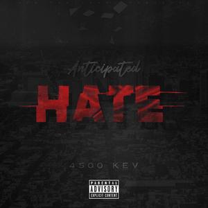 Anticipated Hate (Explicit)