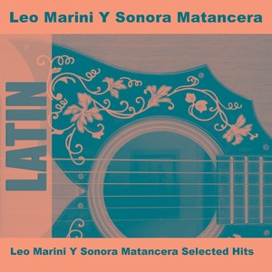 Leo Marini Y Sonora Matancera Selected Hits