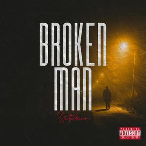 Broken Man (Explicit)