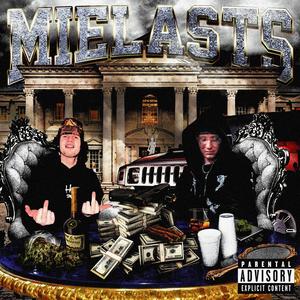 MIELASTS (feat. HOTTE) [Explicit]