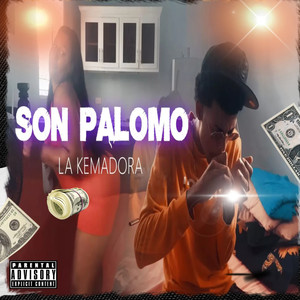 Son Palomo (Explicit)