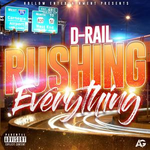 Rushing Everything (Explicit)