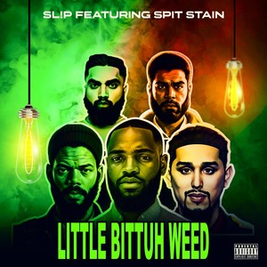 Little Bittuh Weed (Explicit)