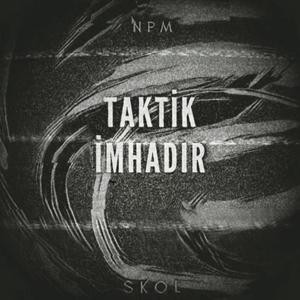 TAKTİK İMHADIR (Explicit)