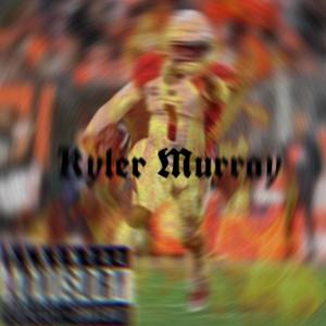 Kyler murray (feat. Jaywoah, 5starjk, Babydraco & lilkapp0) (Explicit)