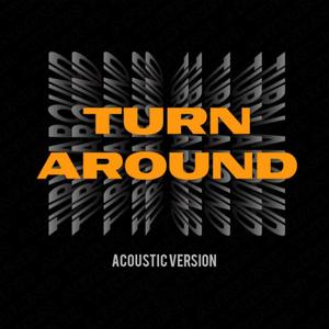 Turn Around (Acoustic)