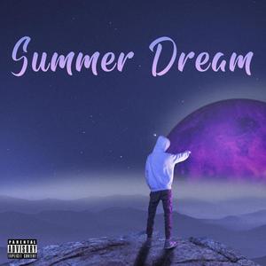 Summer Dream (Explicit)