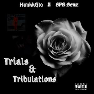 Trials & Tribulations