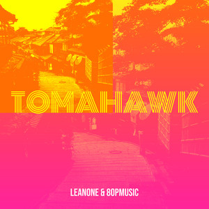 Tomahawk (Explicit)