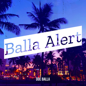 Balla Alert (Explicit)