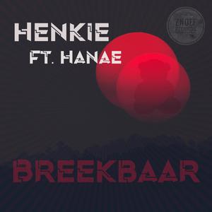 Breekbaar(feat. Hanae)