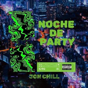 Noche de Party (Explicit)