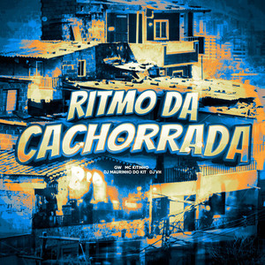 Ritmo Da Cachorrada (Explicit)