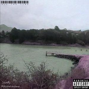 All The Time (feat. RYN & Batesy Boy) (Explicit)