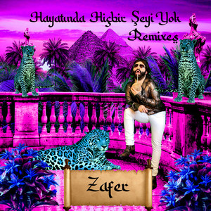 Hayatında Hiçbir Şeyi Yok (Extended Mix)