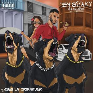 Ey Si (A/C) [Explicit]