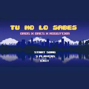 Tu No Lo Sabes (feat. Dres' & Nigg' Feka) [Explicit]