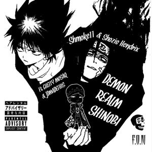 Demon Realm Shinobi (feat. Ghetty Musaq & JDMadeThis) (Explicit)