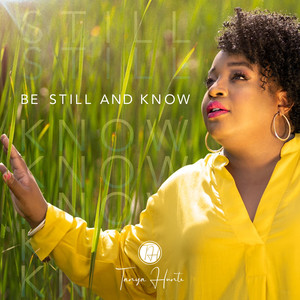 Be Still and Know