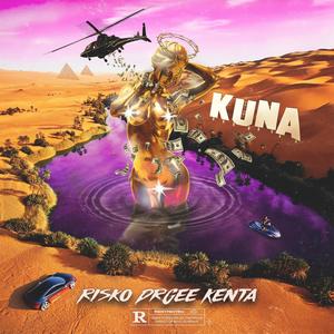 KUNA (feat. Dr.Gee, Risco, KENTA & PriVa) [Explicit]