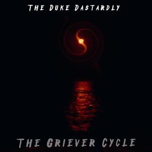 The Griever Cycle (Explicit)