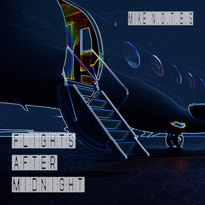 Flights After Midnight (Explicit)