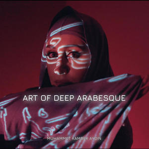 Art Of Deep Arabesque