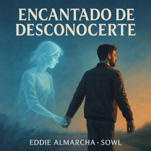 Encantado de desconocerte (Explicit)