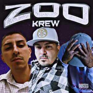 ZOO KREW (Explicit)