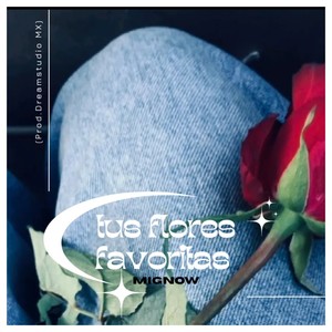 Tus flores favoritas
