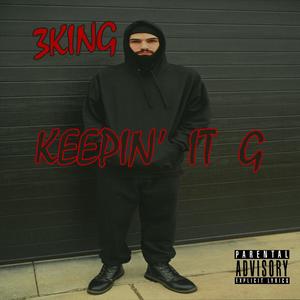 Keepin' It G (Explicit)