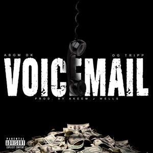 Voicemail (feat. OG Tripp) [Explicit]