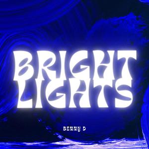 Bright Lights (Explicit)