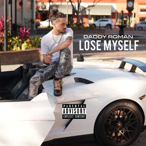 Lose Myself (Explicit)