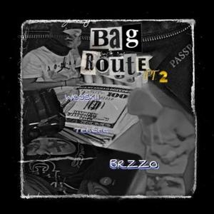 BAG ROUTE, Pt. 2 (feat. TEE6EE & WOOSKIII) [Explicit]