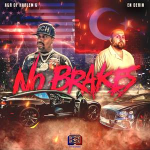 No Brakes The Remix (Explicit)